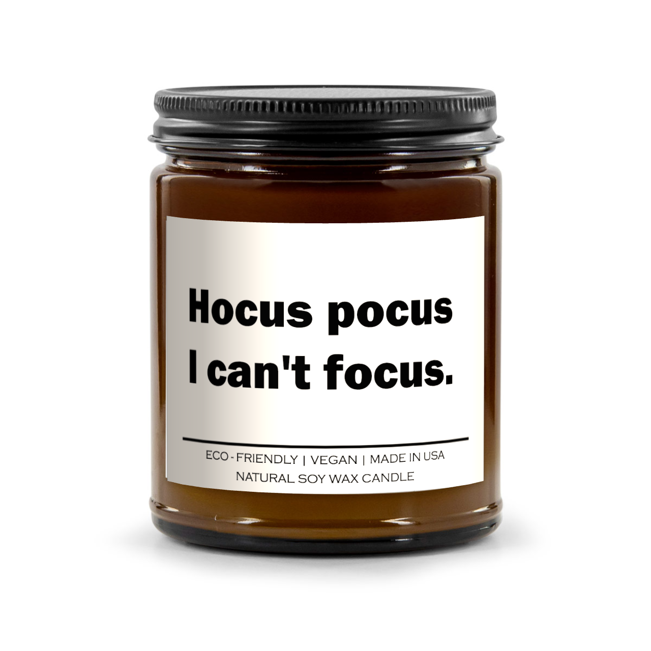 Hocus pocus i can't focus Candle