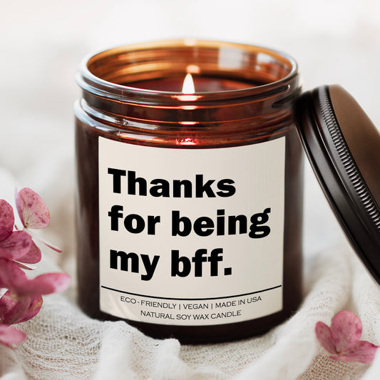 Thanks for being my bff Candle
